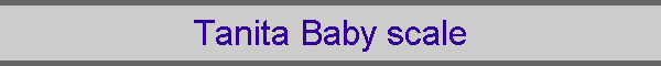 Tanita Baby scale