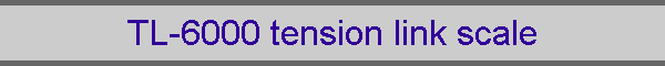 TL-6000 tension link scale